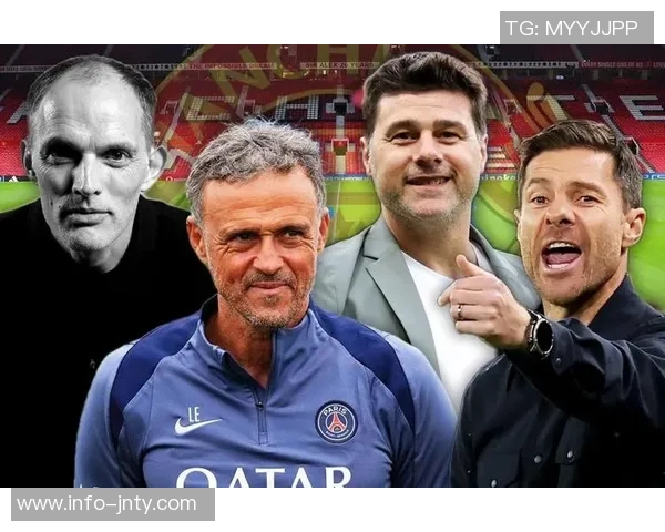 哈曼分析曼联新帅人选认为恩里克成功但缺乏英超经验图赫尔更为合适